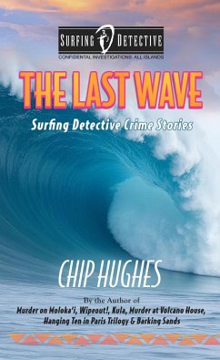 Cover The Last Wave (Surfing Detective Mystery Series, #7) (eBook, ePUB)