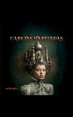 CABEZAS HABITADAS (eBook, ePUB) - Au9usto