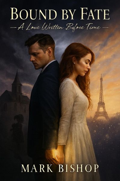 Bound by Fate: A Love Written Before Time (eBook, ePUB)