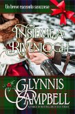 Insieme a Rivenloch: Un breve racconto scozzese (Le figlie guerriere di Rivenloch, #0.7) (eBook, ePUB) Insieme a Rivenloch: Un breve racconto scozzese (Le figlie guerriere di Rivenloch, #0.7) (eBook, ePUB)