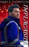 Implacabile (Le Giustiziere Formose, #4) (eBook, ePUB) Implacabile (Le Giustiziere Formose, #4) (eBook, ePUB)