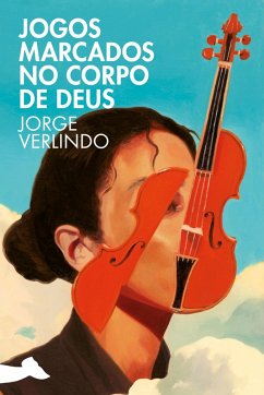 Jogos marcados no corpo de Deus (eBook, ePUB) - Verlindo, Jorge