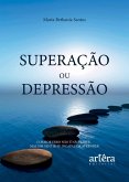 Superação ou Depressão (eBook, ePUB)