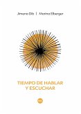 Tiempo de hablar y escuchar (eBook, ePUB)