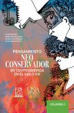 Pensamiento neoconservador en Centroamérica en el siglo XXI. Volumen 2 (eBook, ePUB) Pensamiento neoconservador en Centroamérica en el siglo XXI. Volumen 2 (eBook, ePUB)