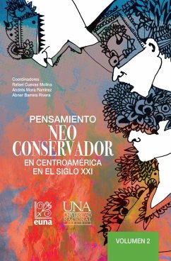 Cover Pensamiento neoconservador en Centroamérica en el siglo XXI. Volumen 2 (eBook, ePUB)