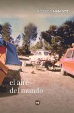 El aire del mundo (eBook, ePUB) El aire del mundo (eBook, ePUB)