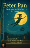 Peter Pan - Das klassische Märchen für Kinder (eBook, ePUB)