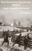 Eine Deutsche Geschichte Band 1 (eBook, ePUB)