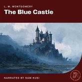 The Blue Castle (MP3-Download) The Blue Castle (MP3-Download)
