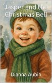 Jasper and the Christmas Bell (eBook, ePUB)