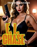 Trust is for Suckers (High Velocity Crime, #1) (eBook, ePUB)