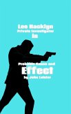 Lee Hacklyn Private Investigator in Probable Cause and Effect (eBook, ePUB) Lee Hacklyn Private Investigator in Probable Cause and Effect (eBook, ePUB)