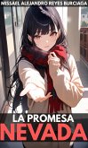 LA PROMESA NEVADA (eBook, ePUB) LA PROMESA NEVADA (eBook, ePUB)