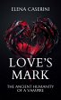 Love's Mark - The Ancient Humanity of a... - Bild 1