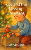 Toby and the Missing Ornament (eBook, ePUB)