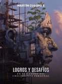 Logros y Desafíos en el Camino del Crecimiento Personal (eBook, ePUB)