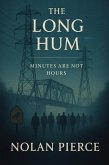 The Long Hum: Minutes Are Not Hours (eBook, ePUB)