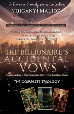Cover The Billionaire's Accidental Vows: The Complete Trilogy - Hearts on Fire . The Reluctant Heir . The Reckless Heart (eBook, ePUB)