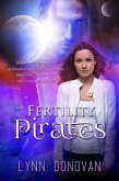 Fertility Pirates (The Abraham Project, #1) (eBook, ePUB)