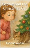 Sophie and the Christmas Cat (eBook, ePUB)