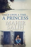 Once Upon a Time.... A Princess (eBook, ePUB)