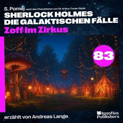Cover Zoff im Zirkus (Sherlock Holmes - Die galaktischen Fälle, Folge 83) (MP3-Download)