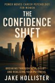 The Confidence Shift (Power Moves, #2) (eBook, ePUB)