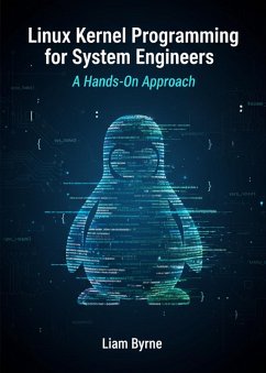 Cover Linux Kernel Programming for System Engineers: A Hands-On Approach (eBook, ePUB)