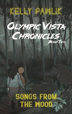 Cover Songs from the Wood (Olympic Vista Chronicles, #2) (eBook, ePUB)