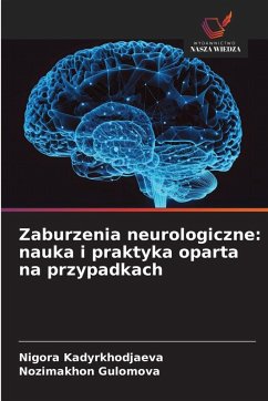 Cover Zaburzenia neurologiczne: nauka i praktyka oparta na przypadkach