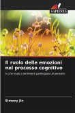 Il ruolo delle emozioni nel processo cognitivo