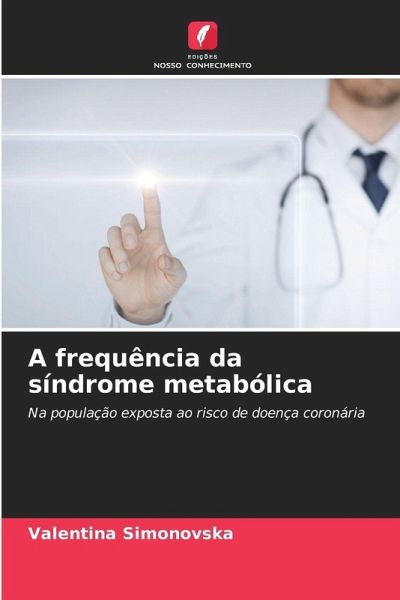 A frequência da síndrome metabólica