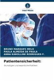 Patientensicherheit: Patientensicherheit: