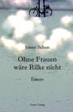 Cover Ohne Frauen wäre Rilke nicht