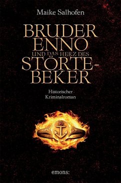 Bruder Enno und das Herz des Störtebeker - Salhofen, Maike