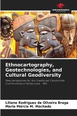 Ethnocartography, Geotechnologies, and Cultural Geodiversity