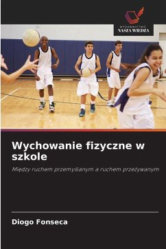 Wychowanie fizyczne w szkole - Fonseca, Diogo