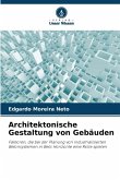 Architektonische Gestaltung von Gebäuden