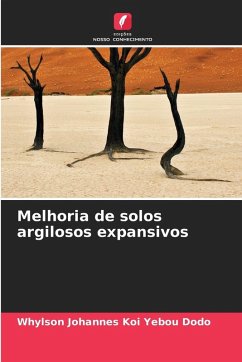 Melhoria de solos argilosos expansivos - Koi Yebou Dodo, Whylson Johannes Melhoria de solos argilosos expansivos - Koi Yebou Dodo, Whylson Johannes