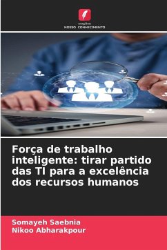 Cover Força de trabalho inteligente: tirar partido das TI para a excelência dos recursos humanos