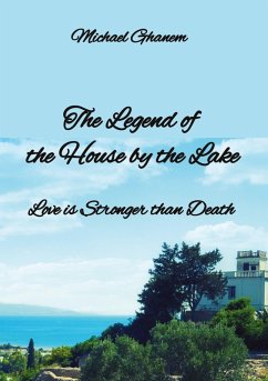 The legend of the House by the Lake