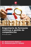 Engenharia da formação contínua e gestão de competências Engenharia da formação contínua e gestão de competências