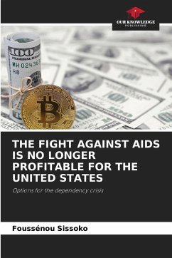 Cover THE FIGHT AGAINST AIDS IS NO LONGER PROFITABLE FOR THE UNITED STATES