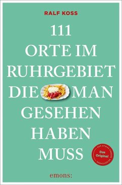 Cover 111 Orte im Ruhrgebiet, die man gesehen haben muss