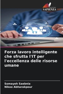 Cover Forza lavoro intelligente che sfrutta l'IT per l'eccellenza delle risorse umane