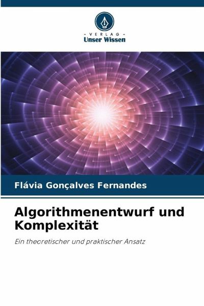 Algorithmenentwurf und Komplexität Algorithmenentwurf und Komplexität