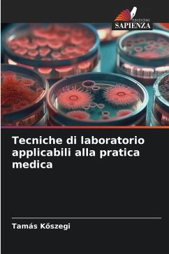 Cover Tecniche di laboratorio applicabili alla pratica medica