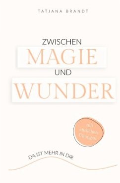 Zwischen Magie und Wunder