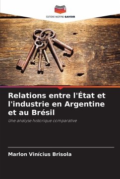 Cover Relations entre l'État et l'industrie en Argentine et au Brésil